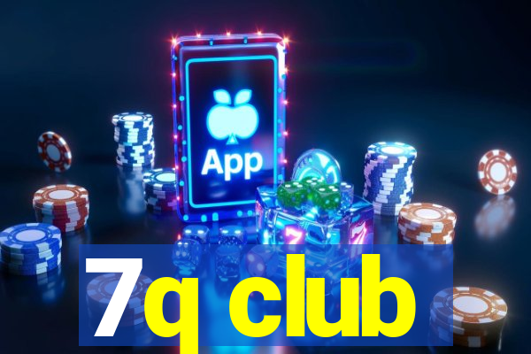 7q club